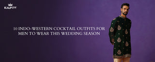 10 Indo-Western Cocktail Outfits for Men to Wear This Wedding Season